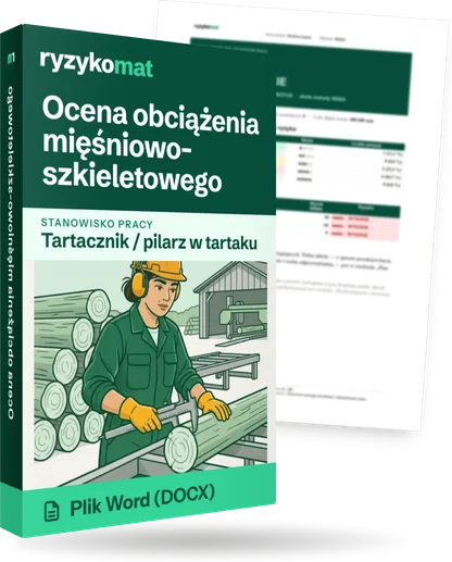 Pudełko dokumentu „Ocena obciążenia mięśniowo-szkieletowego” ze znakiem Ryzykomat i napisem „Plik Word (DOCX)” na froncie, ilustracja stanowiska „Tartacznik / pilarz w tartaku”; zza pudełka wystaje strona prawdziwego dokumentu z rozmytą treścią