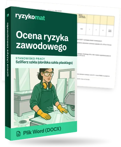 Pudełko dokumentu „Ocena ryzyka zawodowego” ze znakiem Ryzykomat i napisem „Plik Word (DOCX)” na froncie, ilustracja stanowiska „Szlifierz szkła (obróbka szkła płaskiego)”; zza pudełka wystaje strona prawdziwego dokumentu z rozmytą treścią